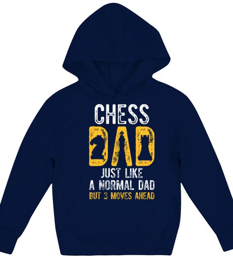 Mens Chess Dad 3 Moves Ahead Chess Playing Fatherg Kids Hoodie