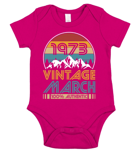 50th birthday march 1973 vintage 1973 Short Sleeve Baby One-Piece