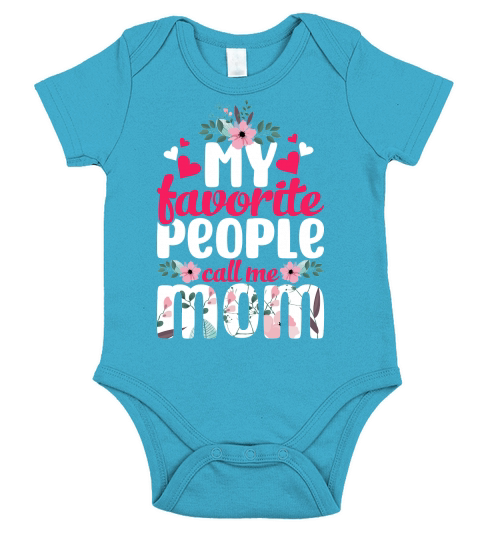 My Favorite People Call Me Mom Short Sleeve Baby One-Piece