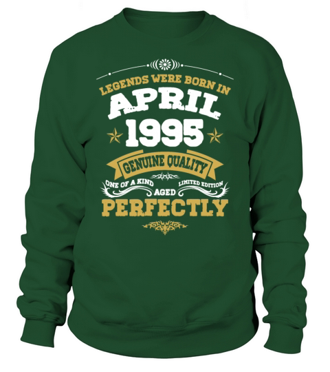 Vintage Aged To Perfection April 1995 Sweatshirt Unisex