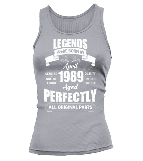 Legends Were Born In April 1989 Birthday Tank top Woman