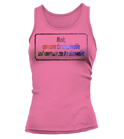 Music can name the unnameable quotes funny Tank top Woman