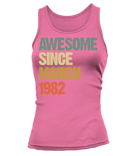Retro Awesome Since March 1982 Groovy Vintage Tank top Woman