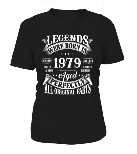 43rd Birthday Vintage Legends Born In 1979 43 Year Women's T-Shirt