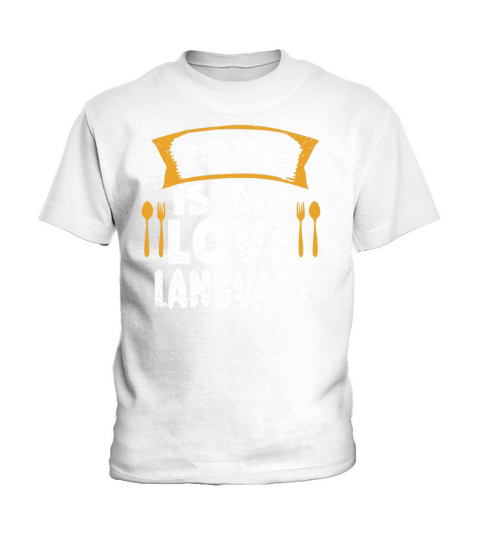 Food Is My Love Language Kids T-Shirt
