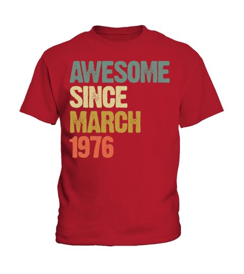 Retro Awesome Since March 1976 Groovy Vintage Kids T-Shirt