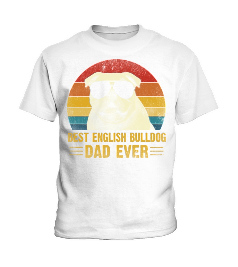 Vintage best english bulldog dad ever Fathers day Kids T-Shirt