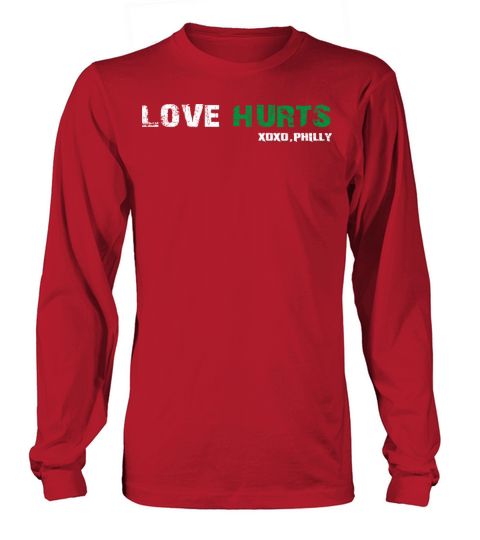 Love Hurts Vintage Philly Hurts So Good Eagles Fan Long sleeved Unisex