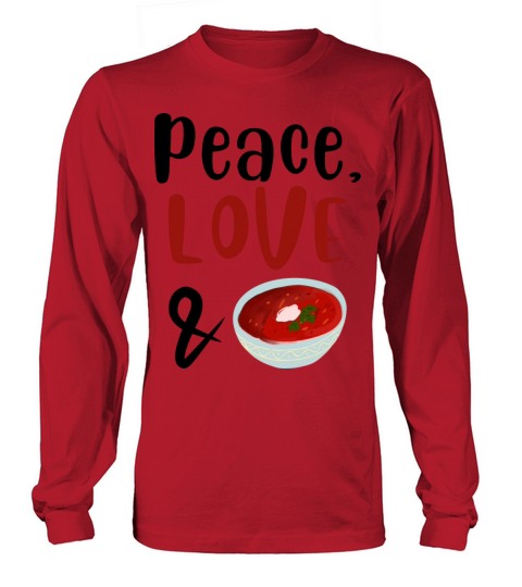 Peace Love and Beetroot soup Long sleeved Unisex