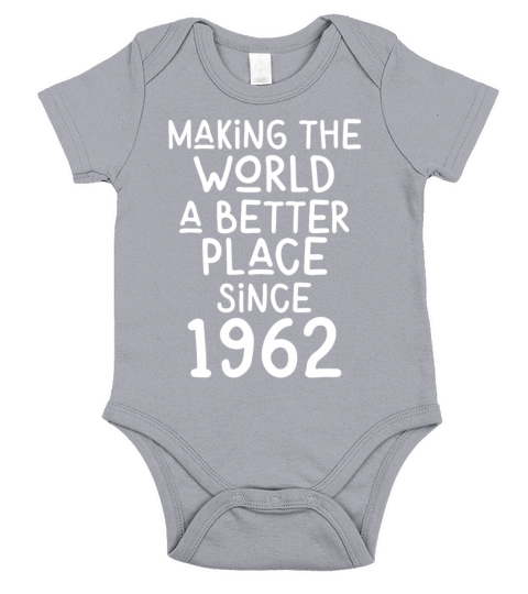 Making the World a better place since 1962 Short Sleeve Baby One-Piece