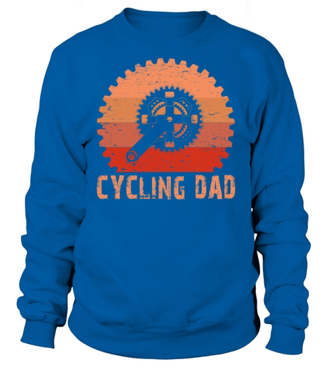 Cycling Dad Fathers Cyclist Sweatshirt Unisex