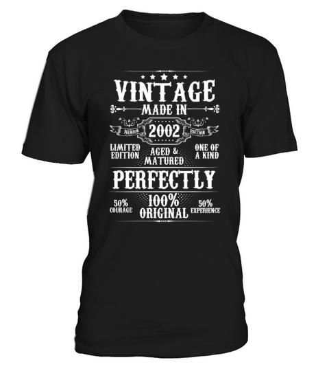 Vintage Made In 2002 Aged Matured Perfectly T-Shirt Unisex