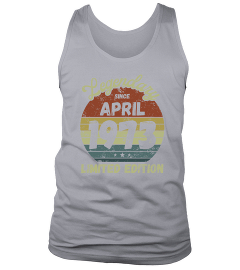 April 1973 - Vintage Birthday Present Tank Top Unisex