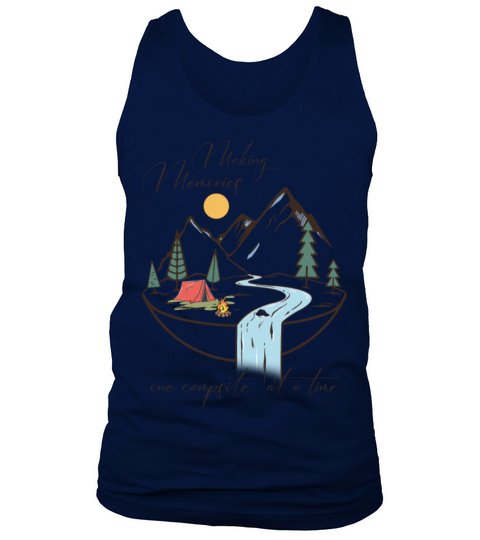 Making memories one campsite at a time Tank Top Unisex