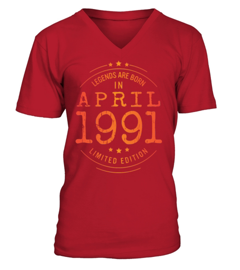 Birthday April 1991 Limited Edition Vintage Legend V-Neck T-shirt