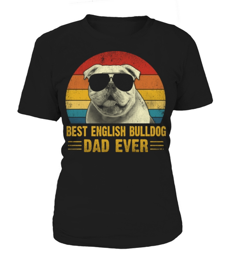 Vintage best english bulldog dad ever Fathers day Women's T-Shirt