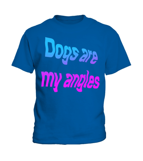 Doga are my angles Kids T-Shirt