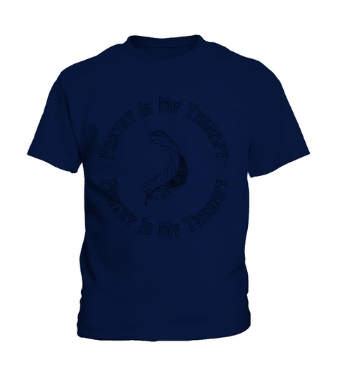 Poetry Is My Therapy Poet Poem Writer Kids T-Shirt