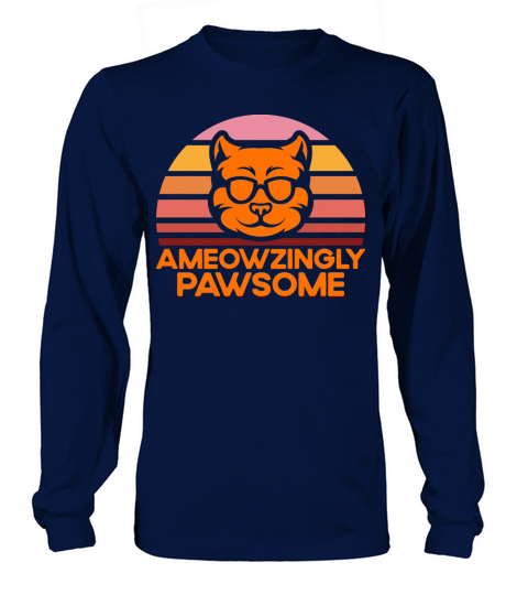 Ameowzingly Pawsome Kitten Quotes Cat Lover Gift Long sleeved Unisex