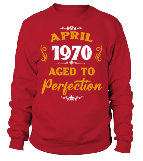 April 1970 Vintage Birthday Present Sweatshirt Unisex