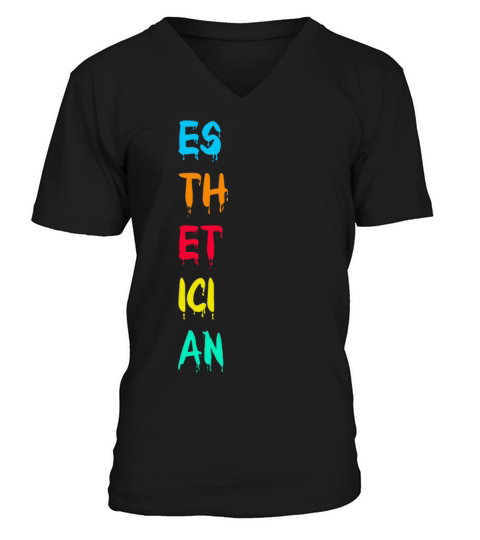 Esthetician Aesthetician Beautician Cosmetology V-Neck T-shirt