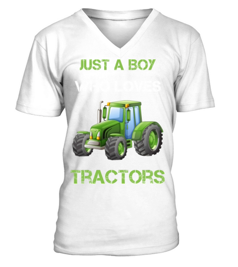 Just A Boy Who Loves Tractors - funny Farming V-Neck T-shirt