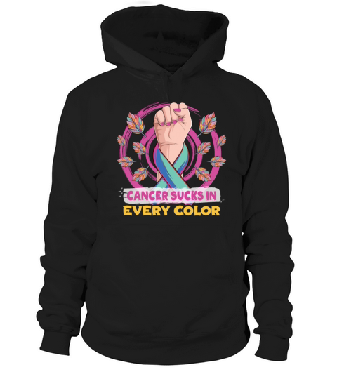 Cancer Sucks In Every Color Fighter Hoodie Unisex