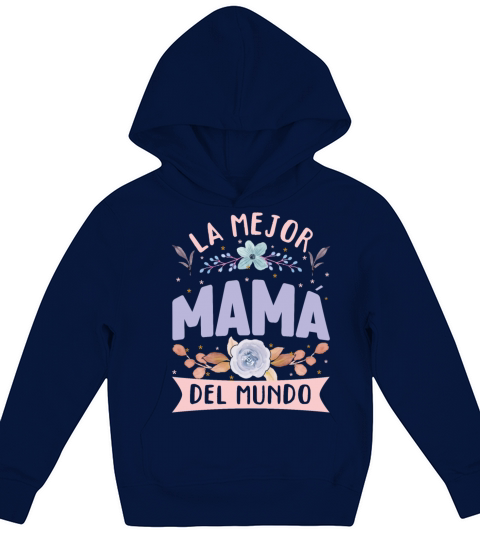 Best Mom In World Happy Mothers Day Spain Floral Kids Hoodie