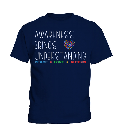 Awareness Brings Understanding Peace Love Autism Kids T-Shirt