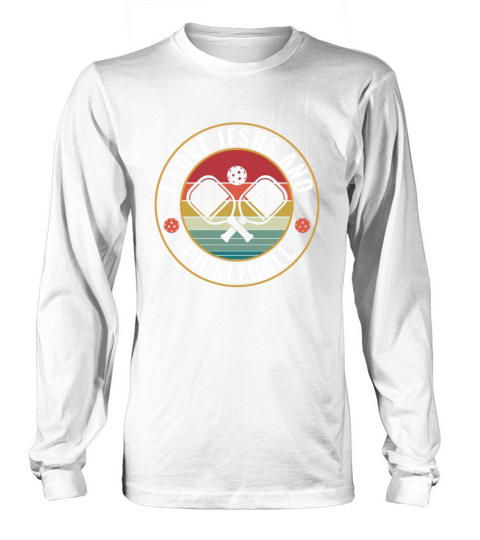 PicklebalI I Love Jesus and Pickleball Funny Quote Long sleeved Unisex