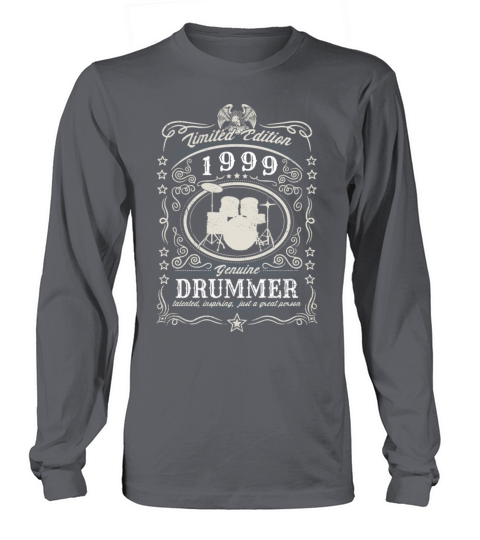 Vintage 1999 Drummer Birthday Gift Percussionist Long sleeved Unisex