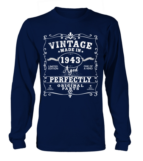 Vintage Made In 1943 Birthday Limited Edition Long sleeved Unisex