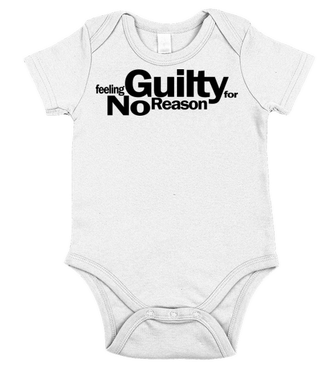 Feeling Guilty For No Reason 1A Short Sleeve Baby One-Piece