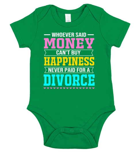 Whoever Said Money Cant Buy Happiness Divorce Short Sleeve Baby One-Piece