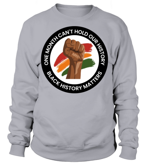 Black History Month 6 Sweatshirt Unisex