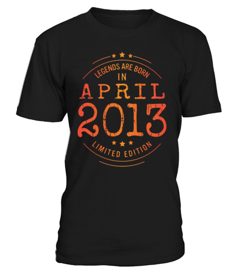 Birthday April 2013 Limited Edition Vintage Legend T-Shirt Unisex