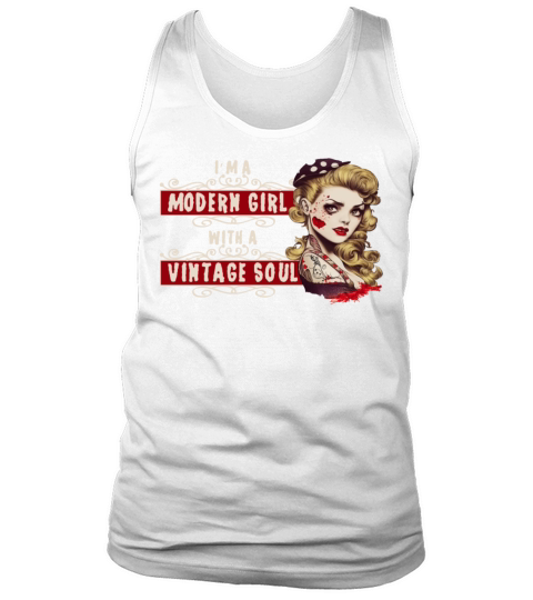 A Modern Girl With a Vintage Soul Pin Up Rockabill Tank Top Unisex