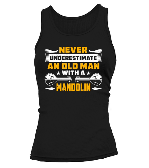 Mandolin Never Underestimate An Old Country Music Tank top Woman
