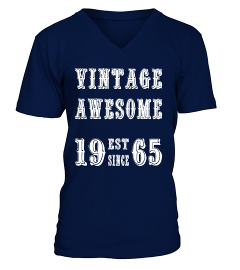 Vintage Awesome Est Since 1965 Birthday V-Neck T-shirt
