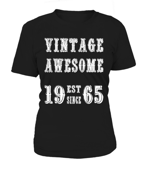 Vintage Awesome Est Since 1965 Birthday Women's T-Shirt