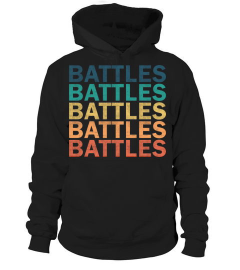 Battles Name T Shirt - Battles Vintage Retro Name Hoodie Unisex