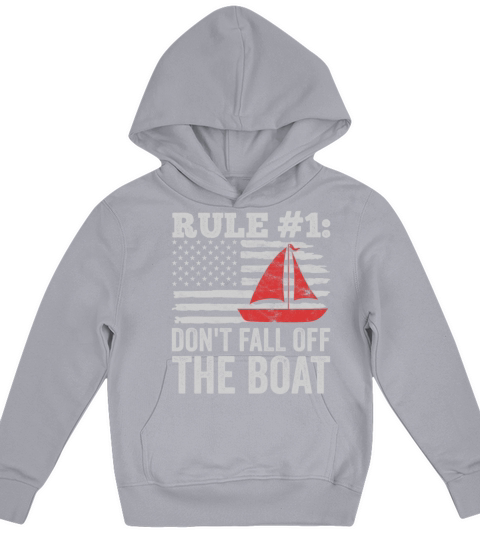 Dont Fall Off The Boat Funny Sailing Kids Hoodie