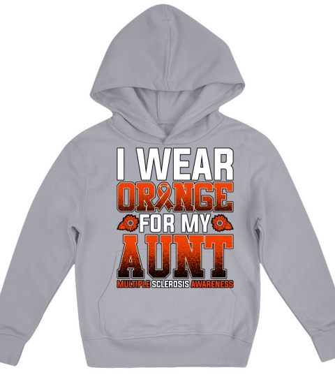 I Wear Orange For My Aunt Multiple Sclerosis Kids Hoodie