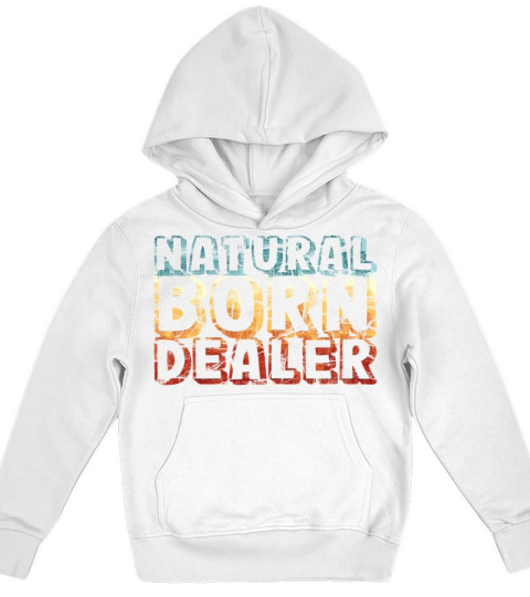 natural born dealer - funny retro vintage Kids Hoodie