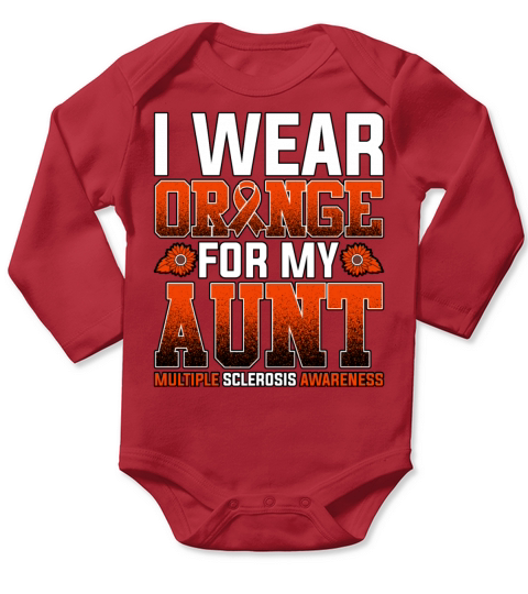 I Wear Orange For My Aunt Multiple Sclerosis Long Sleeve Baby One-Piece