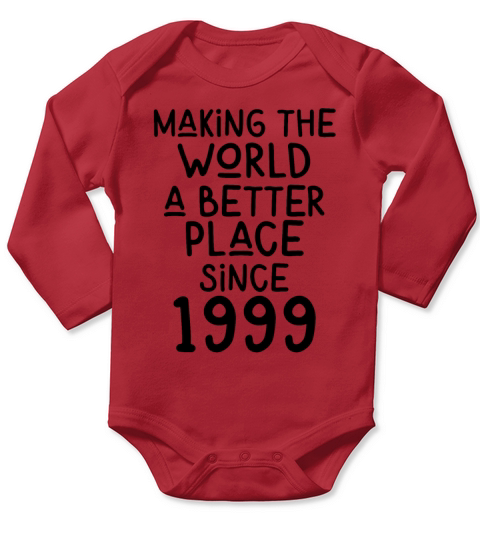 Making the World a better place since 1999 Long Sleeve Baby One-Piece