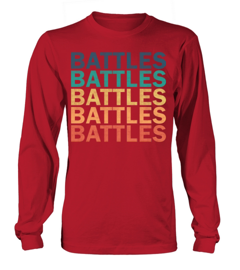 Battles Name T Shirt - Battles Vintage Retro Name Long sleeved Unisex
