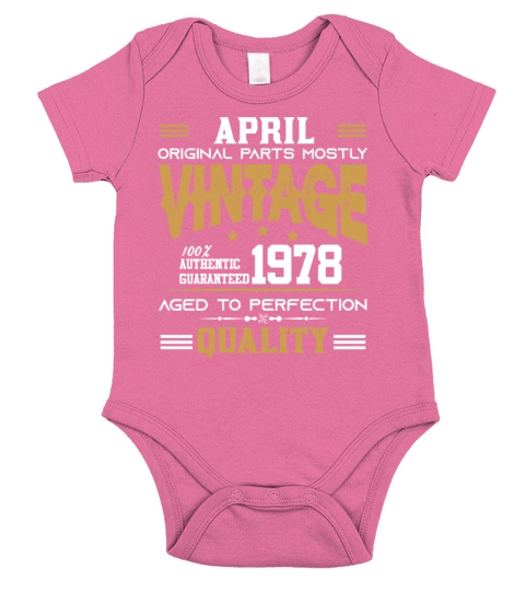 Vintage Aged To Perfection April 1978 Short Sleeve Baby One-Piece
