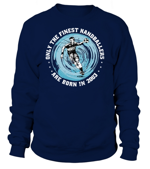 Handballers born in 2003 Birthday Vintage Ballgame Sweatshirt Unisex