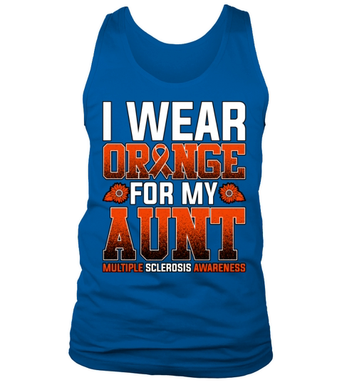 I Wear Orange For My Aunt Multiple Sclerosis Tank Top Unisex